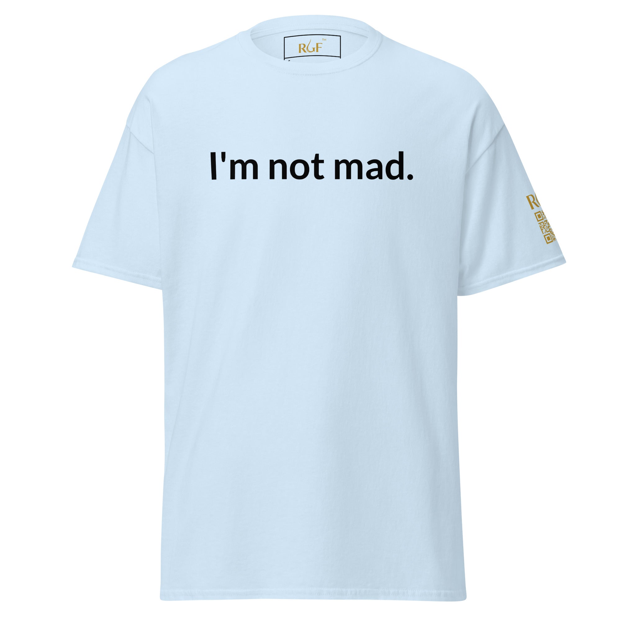 RGF Not Mad T-Shirt